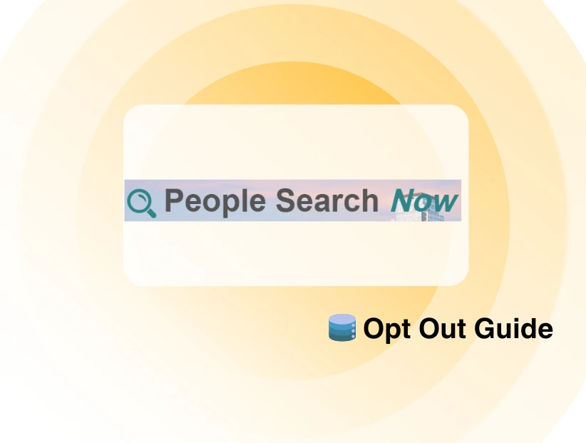 Opt out guide for PeopleSearchNow