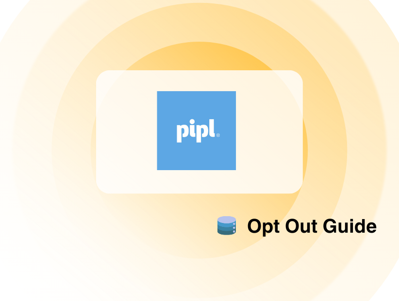Pipl Opt out Guide