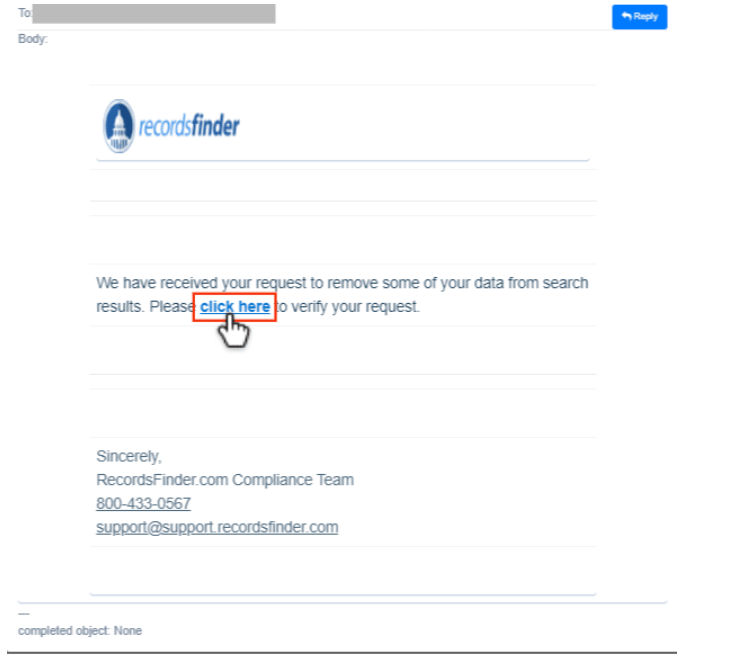 link in the email to validate your ópt out request from recordsfinder