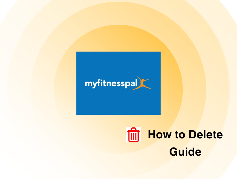 How to Delete Your MyFitnessPal Account in an Easy Manner 2024