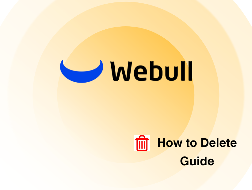 How to delete your account from Webull