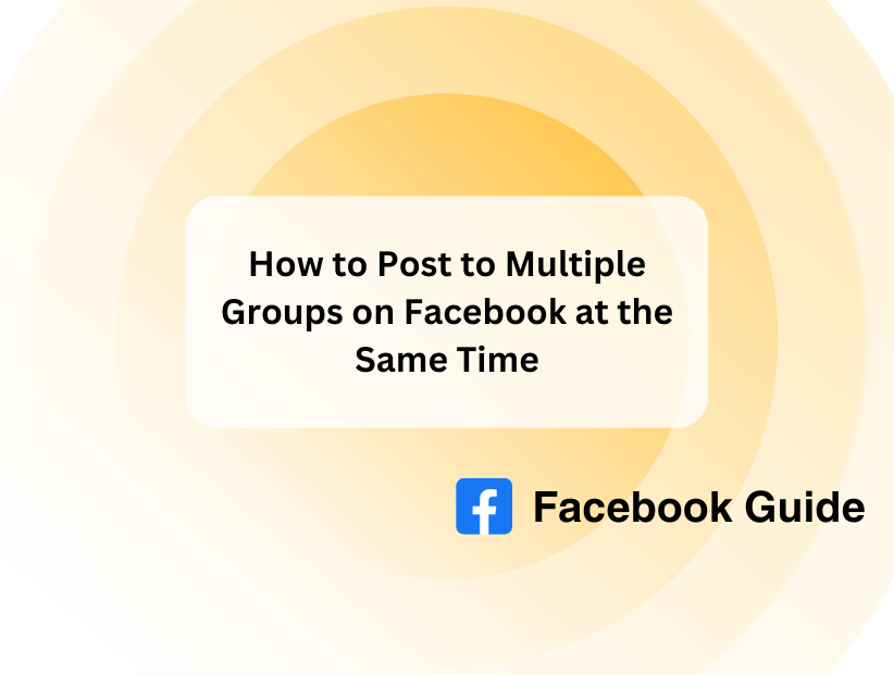How to Post to Multiple Groups on Facebook at the Same Time