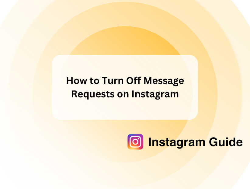 How to Turn Off Message Requests on Instagram