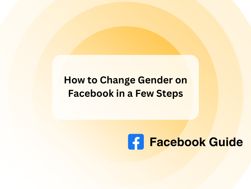 How to Change Gender on Facebook in a Few Steps
