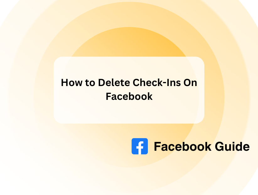 How to Delete Check-Ins On Facebook