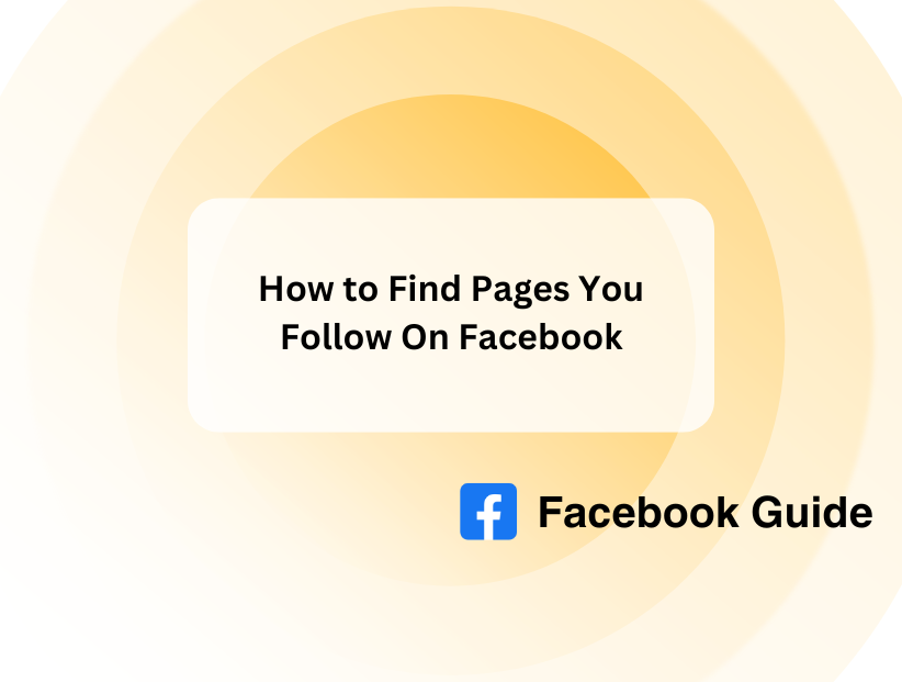 How to Find Pages You Follow On Facebook