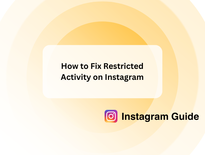 How to Fix Restricted Activity on Instagram