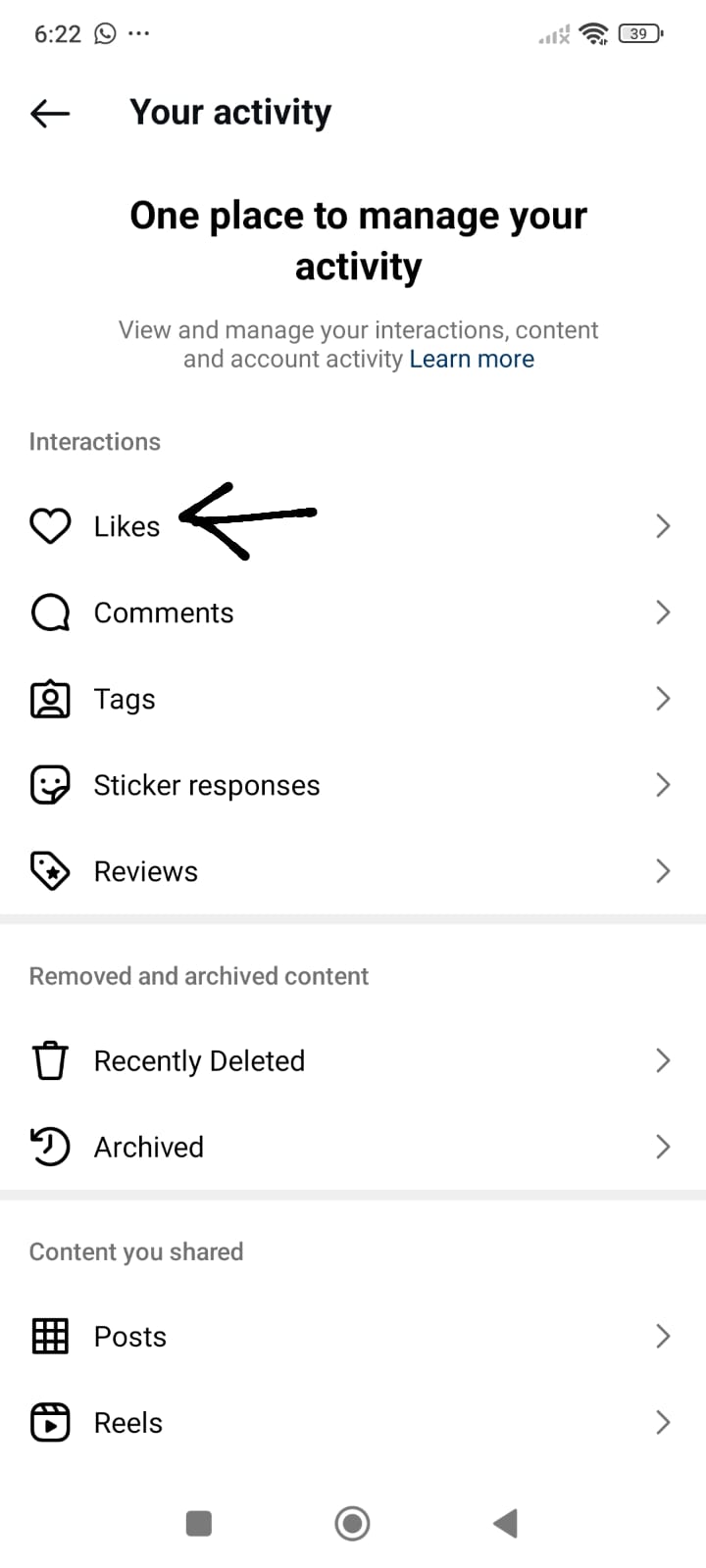 Find the 'Likes': 'Likes' are listed under 'Interactions'. Tap it to see all of your liked posts, including Reels.