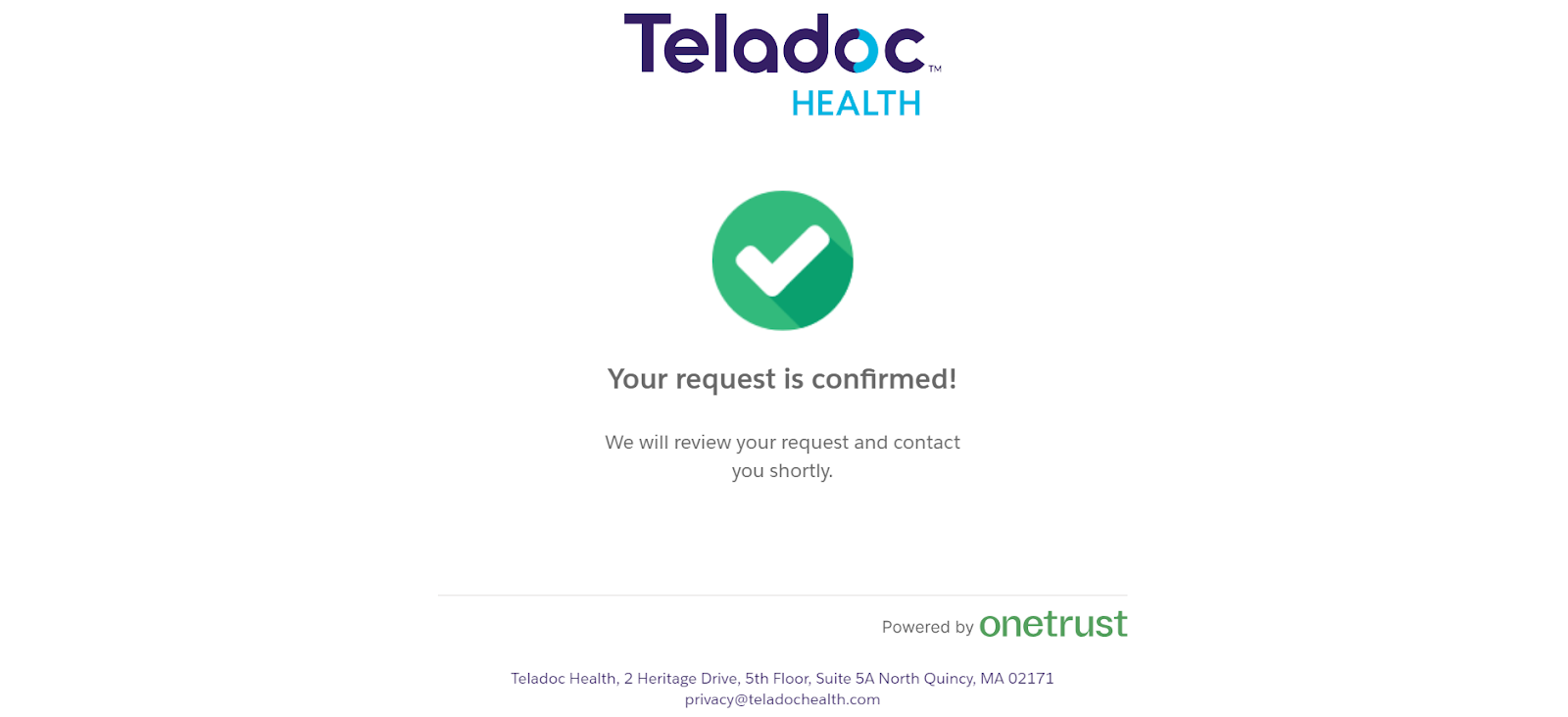 When you hit the confirm email button, you will be redirected to the Teladoc page, where you will see that your request has been confirmed