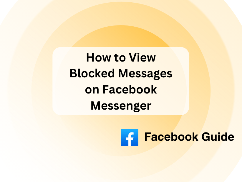 How to View Blocked Messages on Facebook Messenger