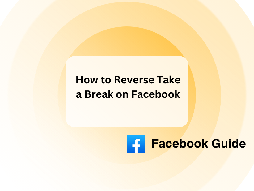 How to Reverse Take a Break on Facebook in 2025 - PurePrivacy