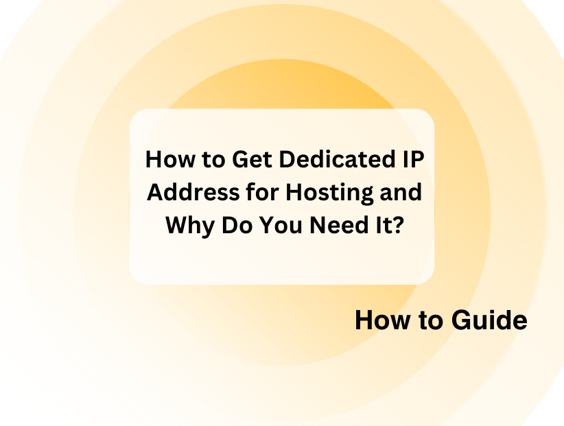How to Get Dedicated IP Address for Hosting in 2025 - PurePrivacy