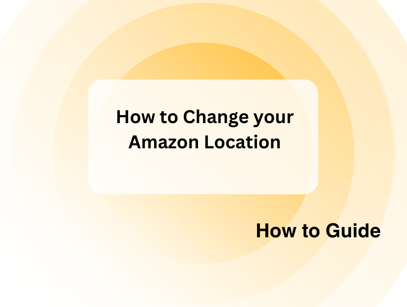 How to Change your Amazon Location in 2025 - PurePrivacy