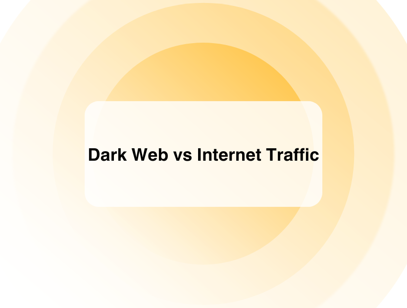 Dark Web vs Internet Traffic: 11 Major Differences - PurePrivacy