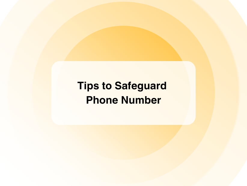 Tips to Safeguard Phone Number